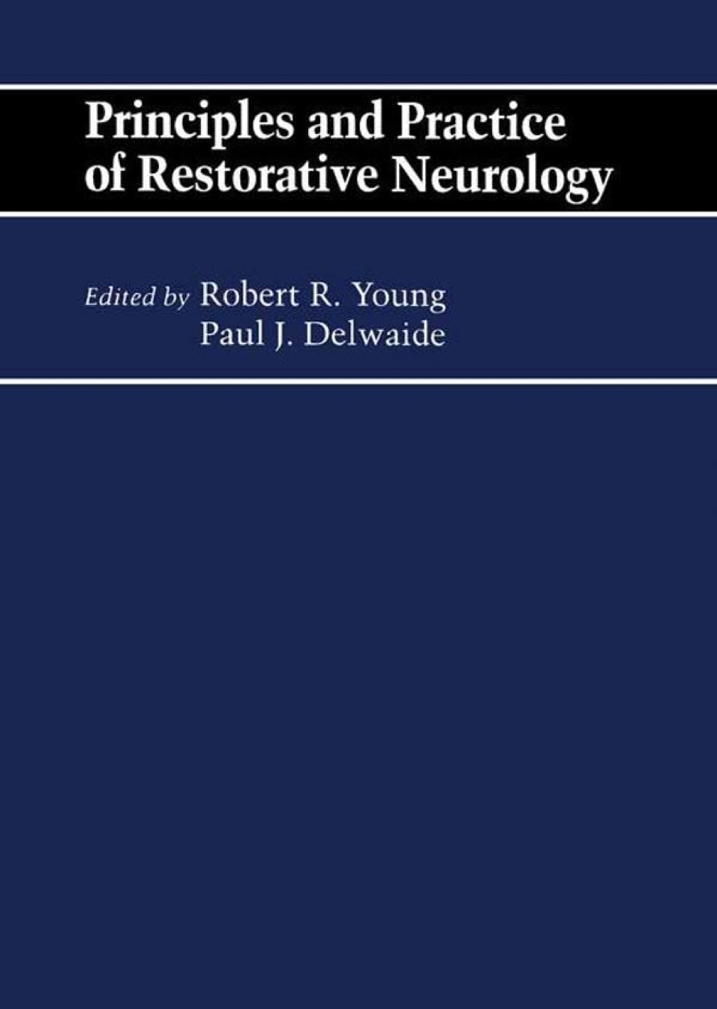 Principles and Practice of Restorative Neurology: Butterworths International Medical Reviews  â€“ PDF/EPUB Version Downloadable
