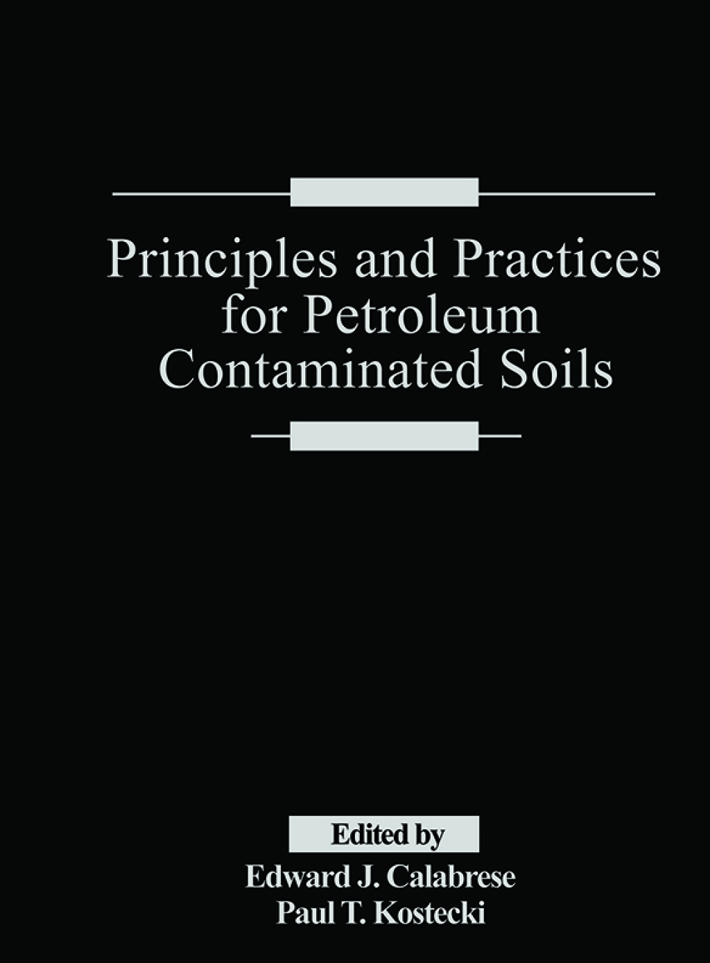 Principles and Practices for Petroleum Contaminated Soils 1st Edition â€“ PDF/EPUB Version Downloadable