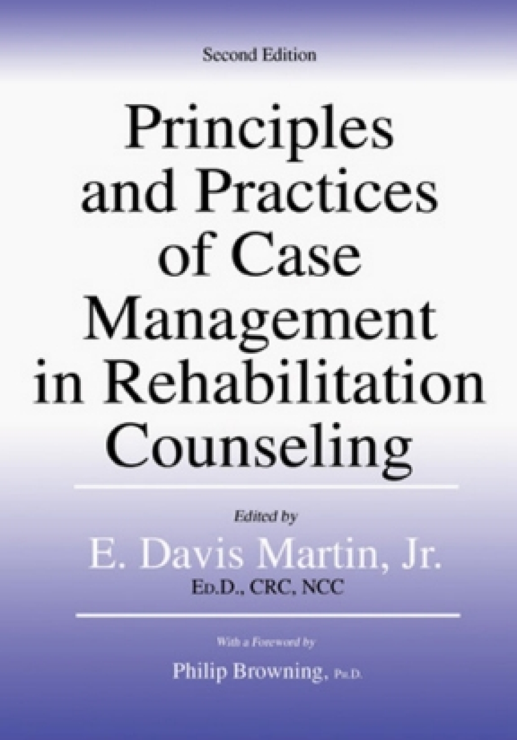 Principles and Practices of Case Management in Rehabilitation Counseling 2nd Edition â€“ PDF/EPUB Version Downloadable