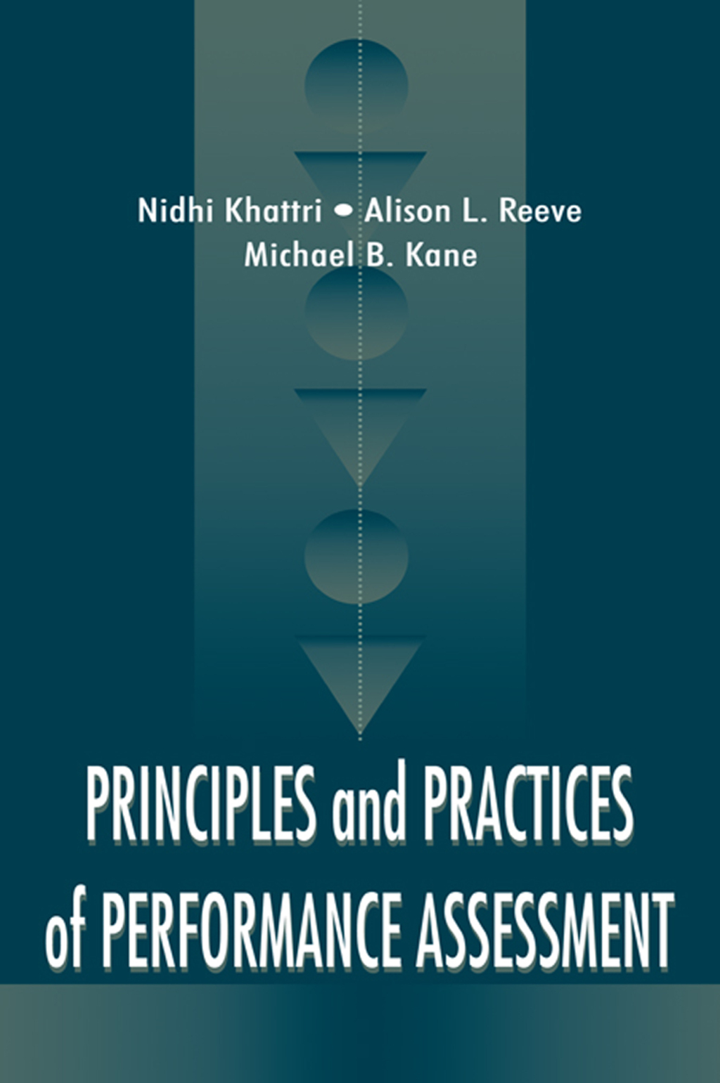Principles and Practices of Performance Assessment 1st Edition - (PDF/EPUB Version)