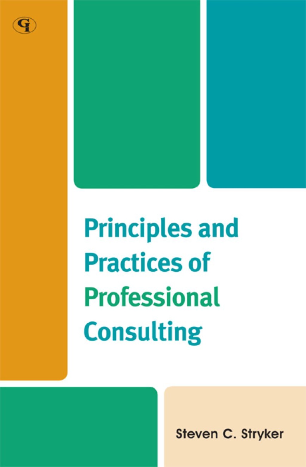 Principles and Practices of Professional Consulting 1st Edition â€“ PDF/EPUB Version Downloadable
