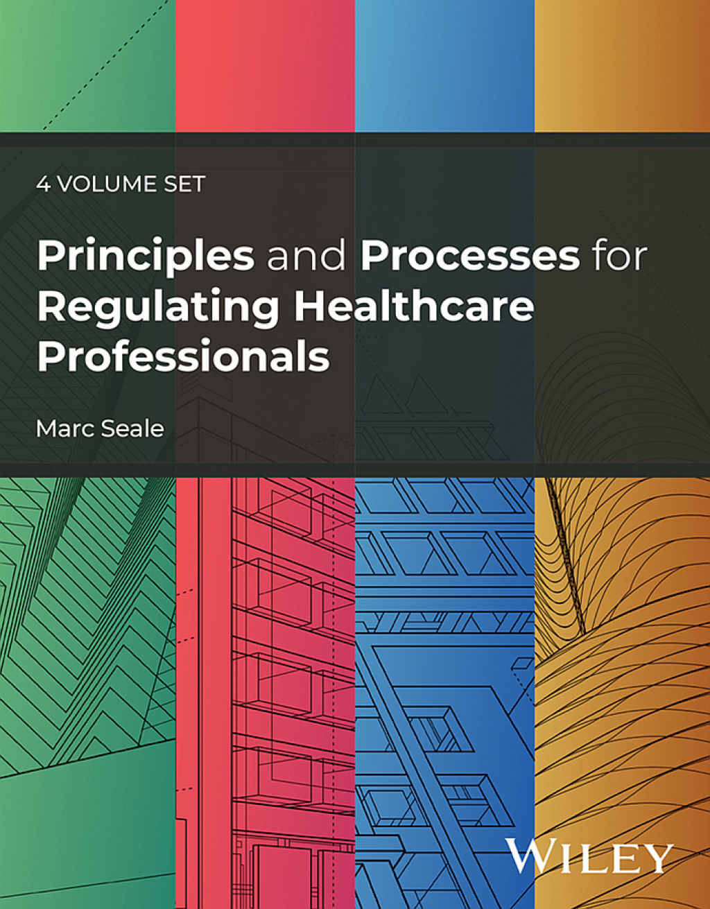 Principles and Processes for Regulating Healthcare Professionals, 4 Volume Set 1st Edition â€“ PDF/EPUB Version Downloadable