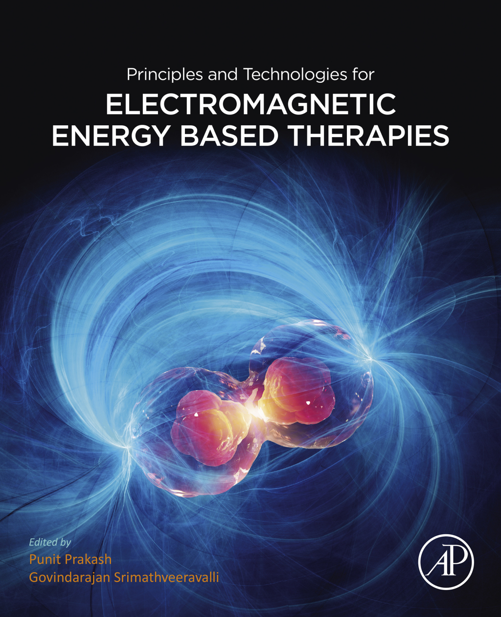 Principles and Technologies for Electromagnetic Energy Based Therapies  â€“ PDF/EPUB Version Downloadable