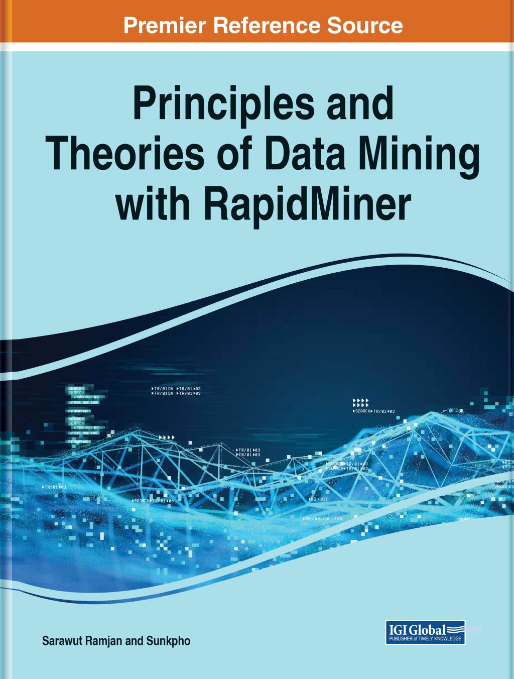 Principles and Theories of Data Mining With RapidMiner  â€“ PDF/EPUB Version Downloadable