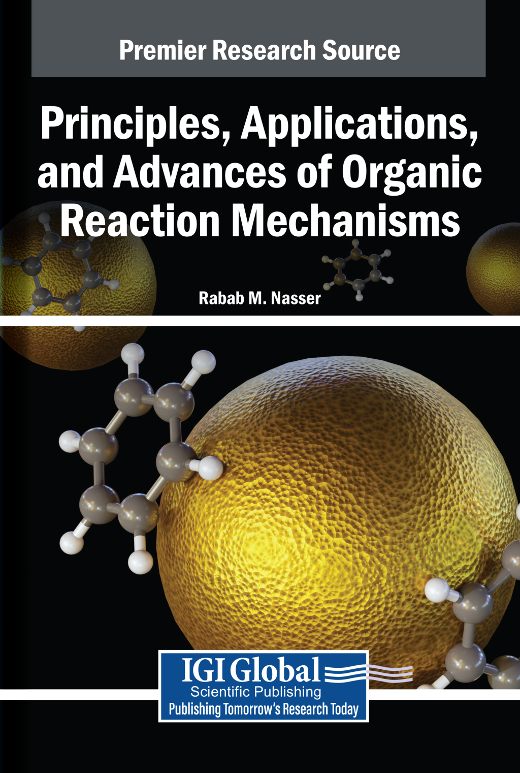 Principles, Applications, and Advances of Organic Reaction Mechanisms  â€“ PDF/EPUB Version Downloadable