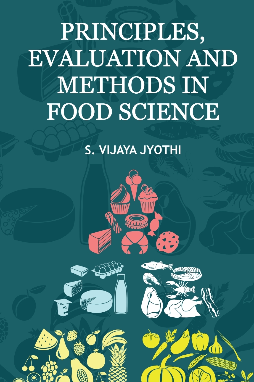 Principles, Evaluation and Methods in Food Science 1st Edition â€“ PDF/EPUB Version Downloadable