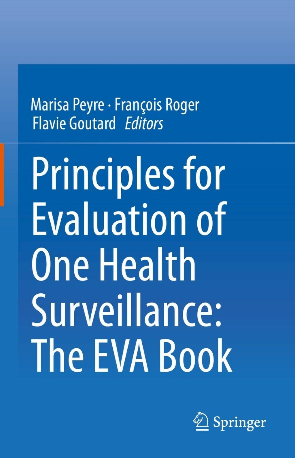 Principles for Evaluation of One Health Surveillance: The EVA Book  â€“ PDF/EPUB Version Downloadable
