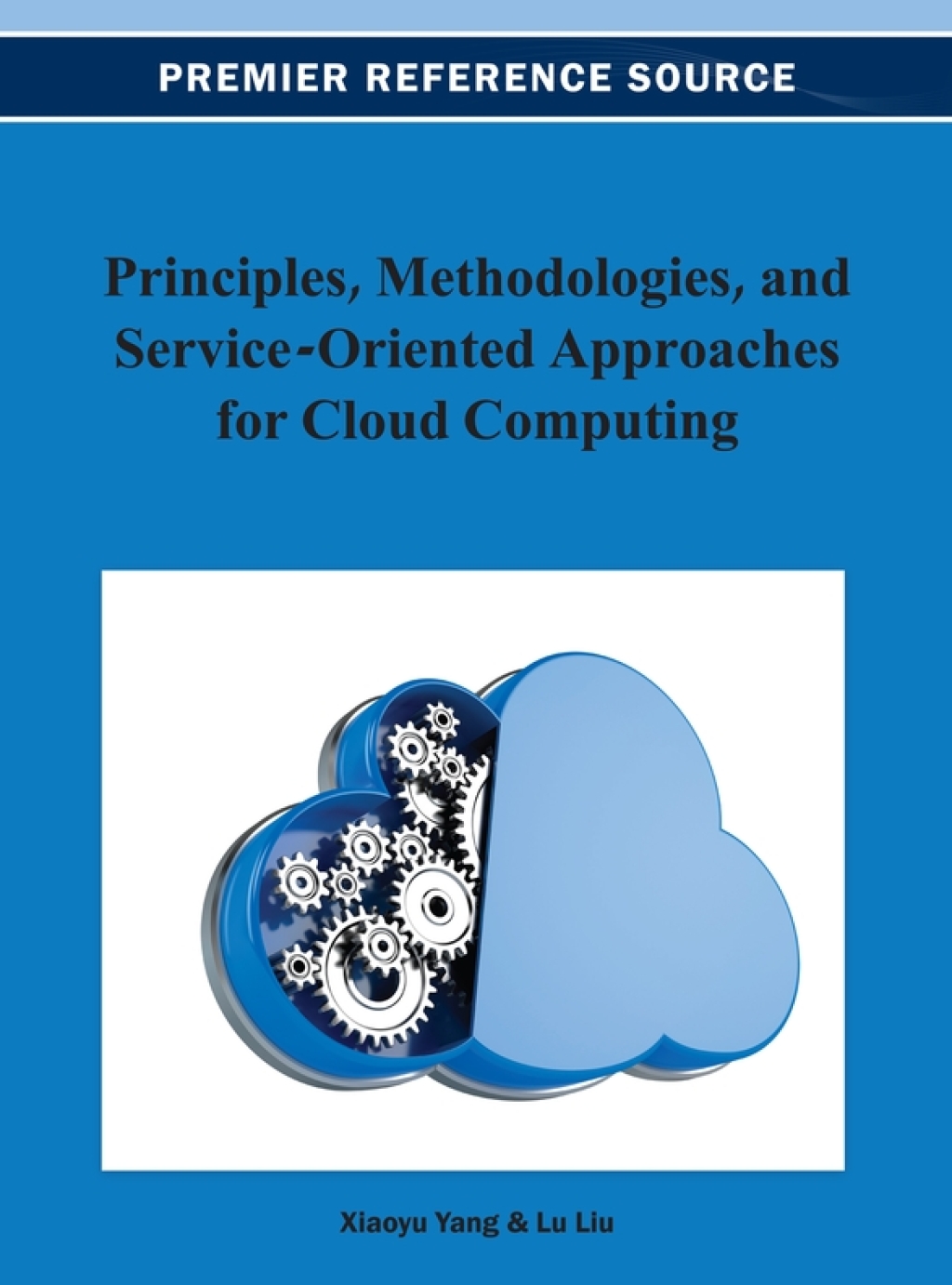 Principles, Methodologies, and Service-Oriented Approaches for Cloud Computing – PDF/EPUB Version Downloadable Principles, Methodologies, and Service-Oriented Approaches for Cloud Computing – PDF/EPUB Version Downloadable - Image 1