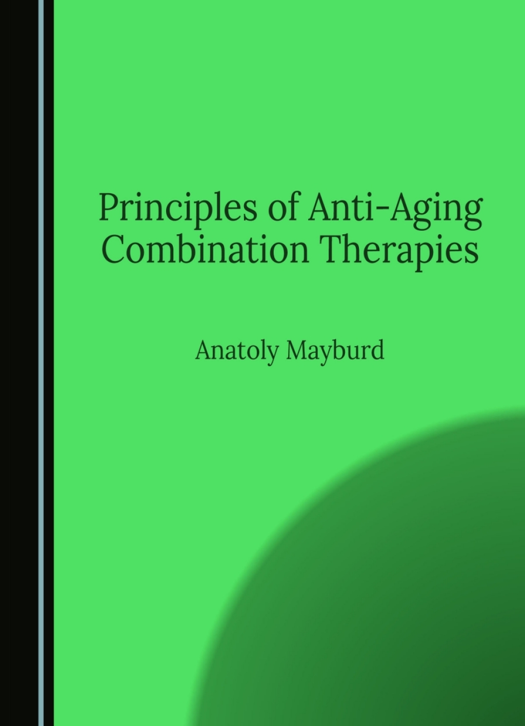 Principles of Anti-Aging Combination Therapies 1st Edition â€“ PDF/EPUB Version Downloadable