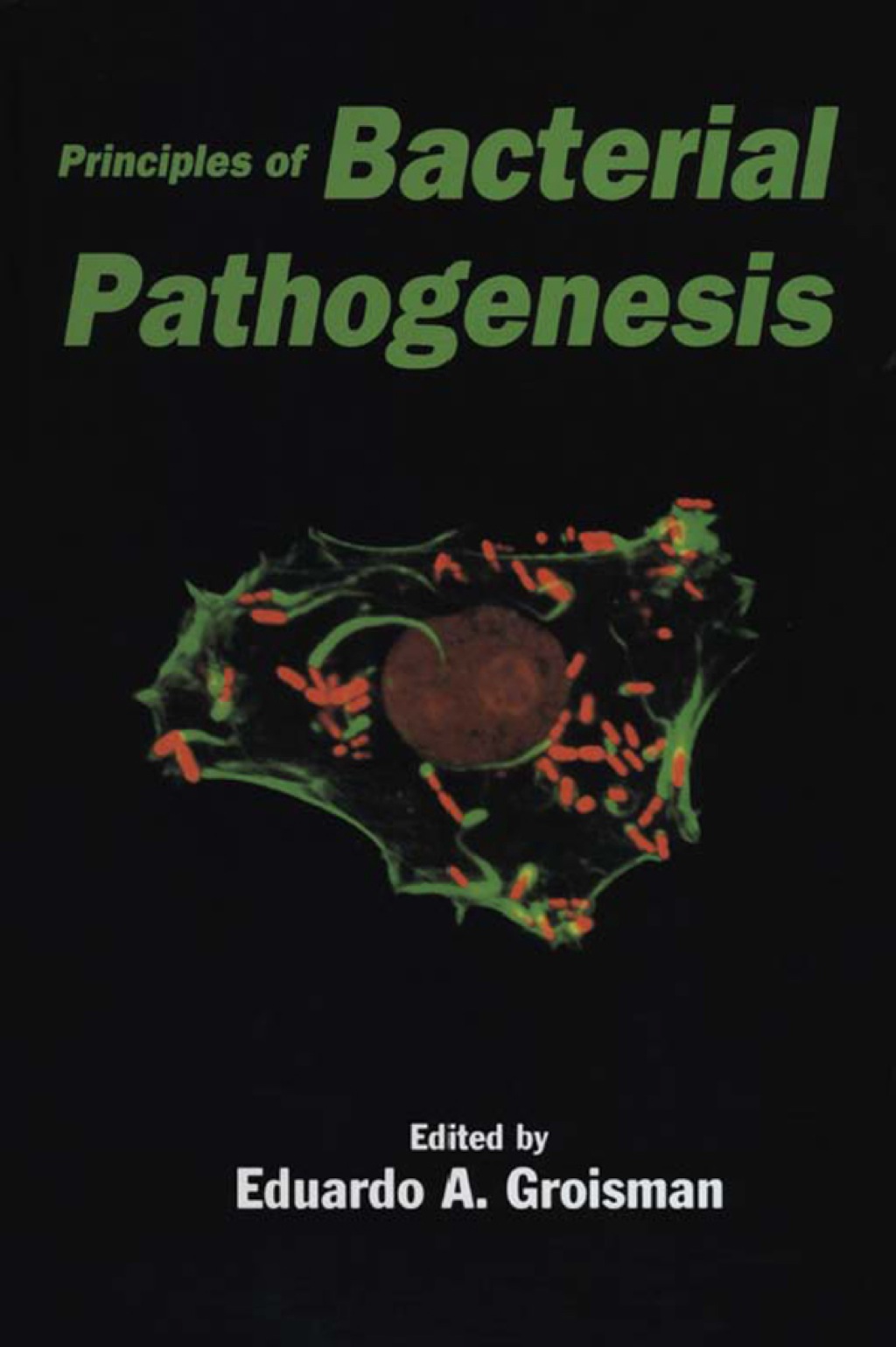 Principles of Bacterial Pathogenesis 1st Edition â€“ PDF/EPUB Version Downloadable