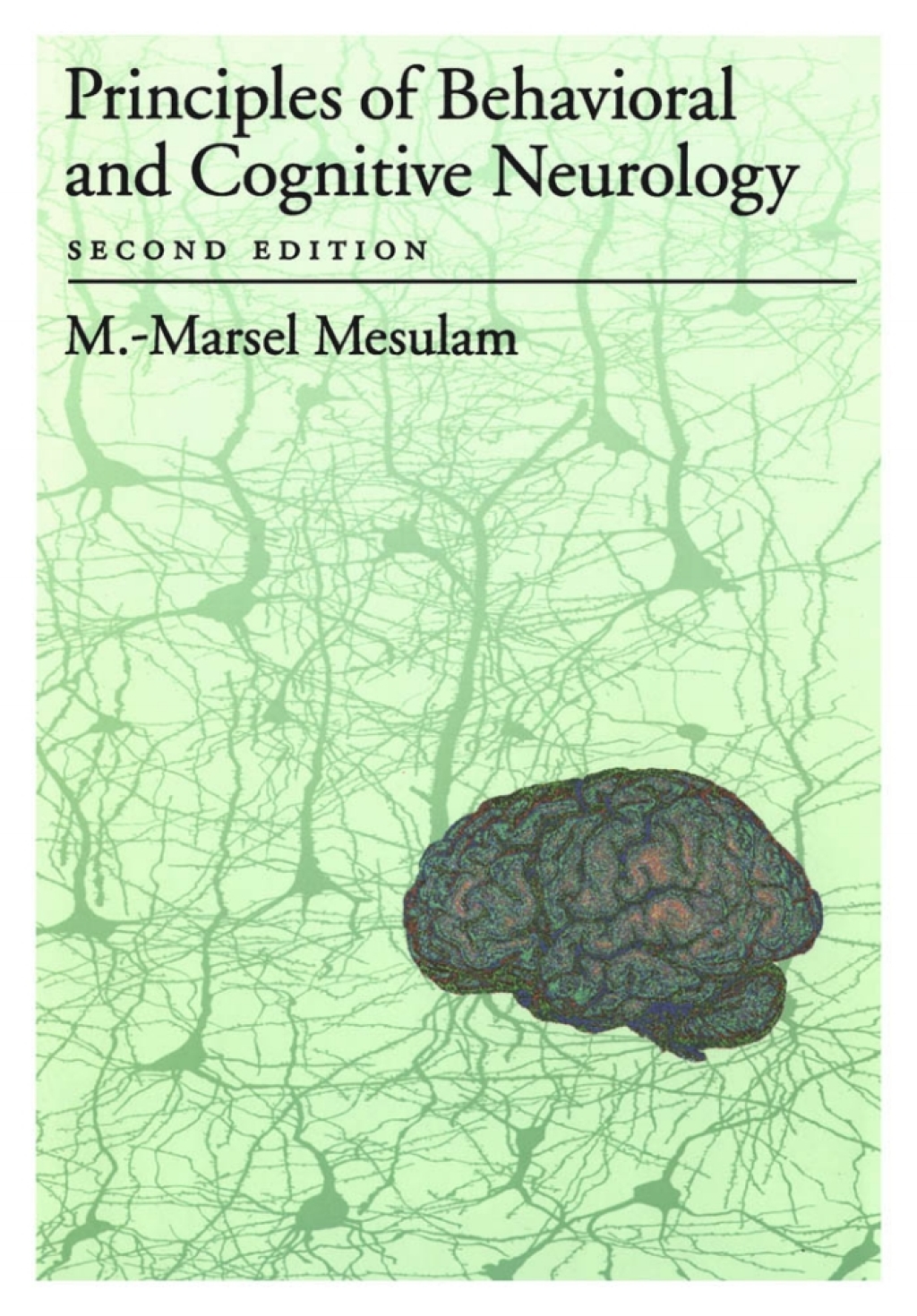 Principles of Behavioral and Cognitive Neurology 2nd Edition â€“ PDF/EPUB Version Downloadable