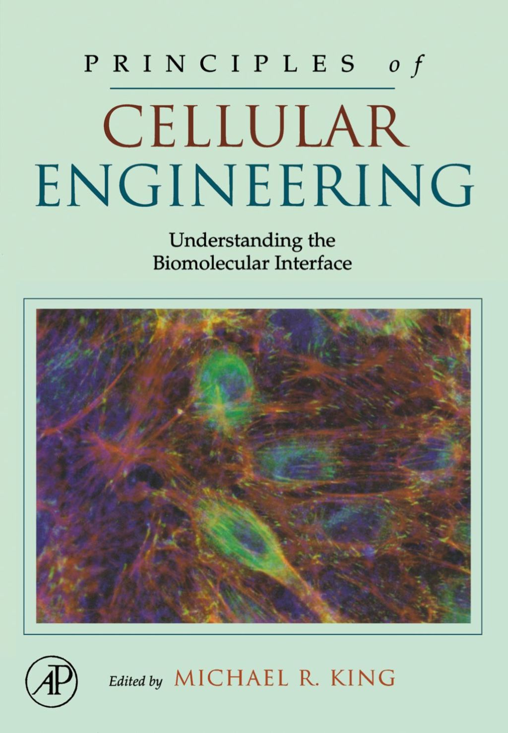 Principles of Cellular Engineering: Understanding the Biomolecular Interface  â€“ PDF/EPUB Version Downloadable