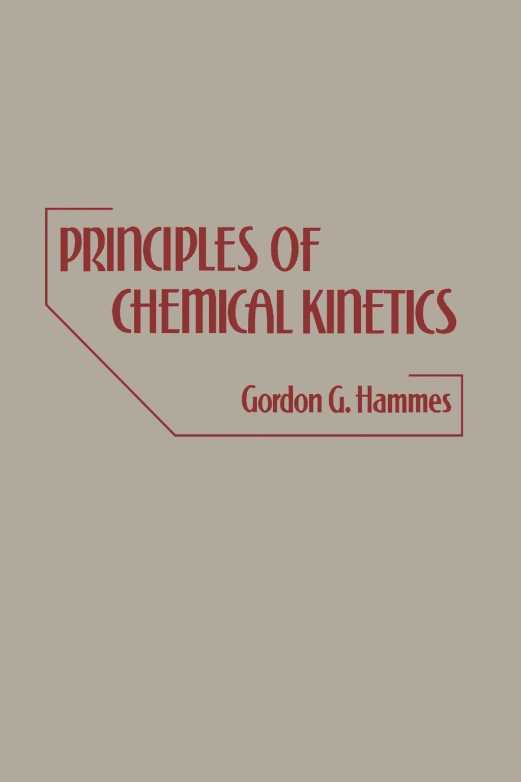 Principles of Chemical Kinetics  â€“ PDF/EPUB Version Downloadable