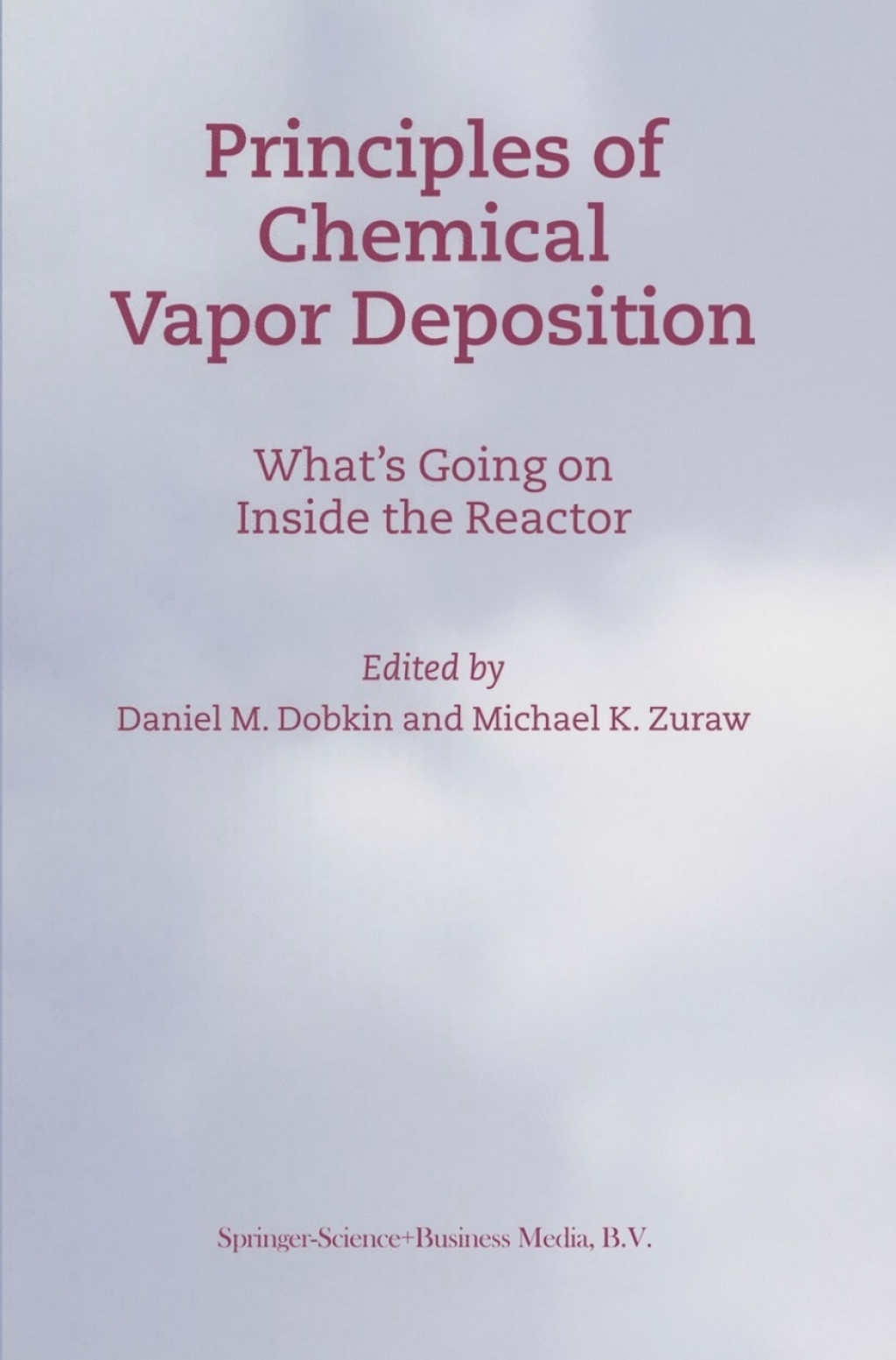 Principles of Chemical Vapor Deposition  â€“ PDF/EPUB Version Downloadable
