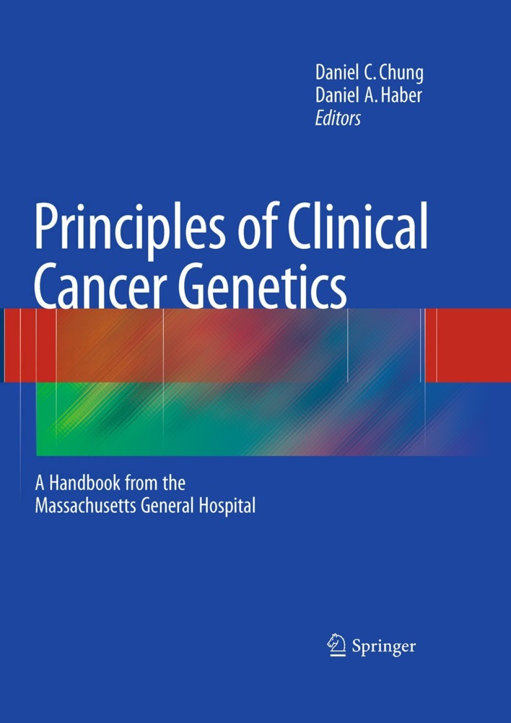Principles of Clinical Cancer Genetics A Handbook from the Massachusetts General Hospital 1st Edition â€“ PDF/EPUB Version Downloadable