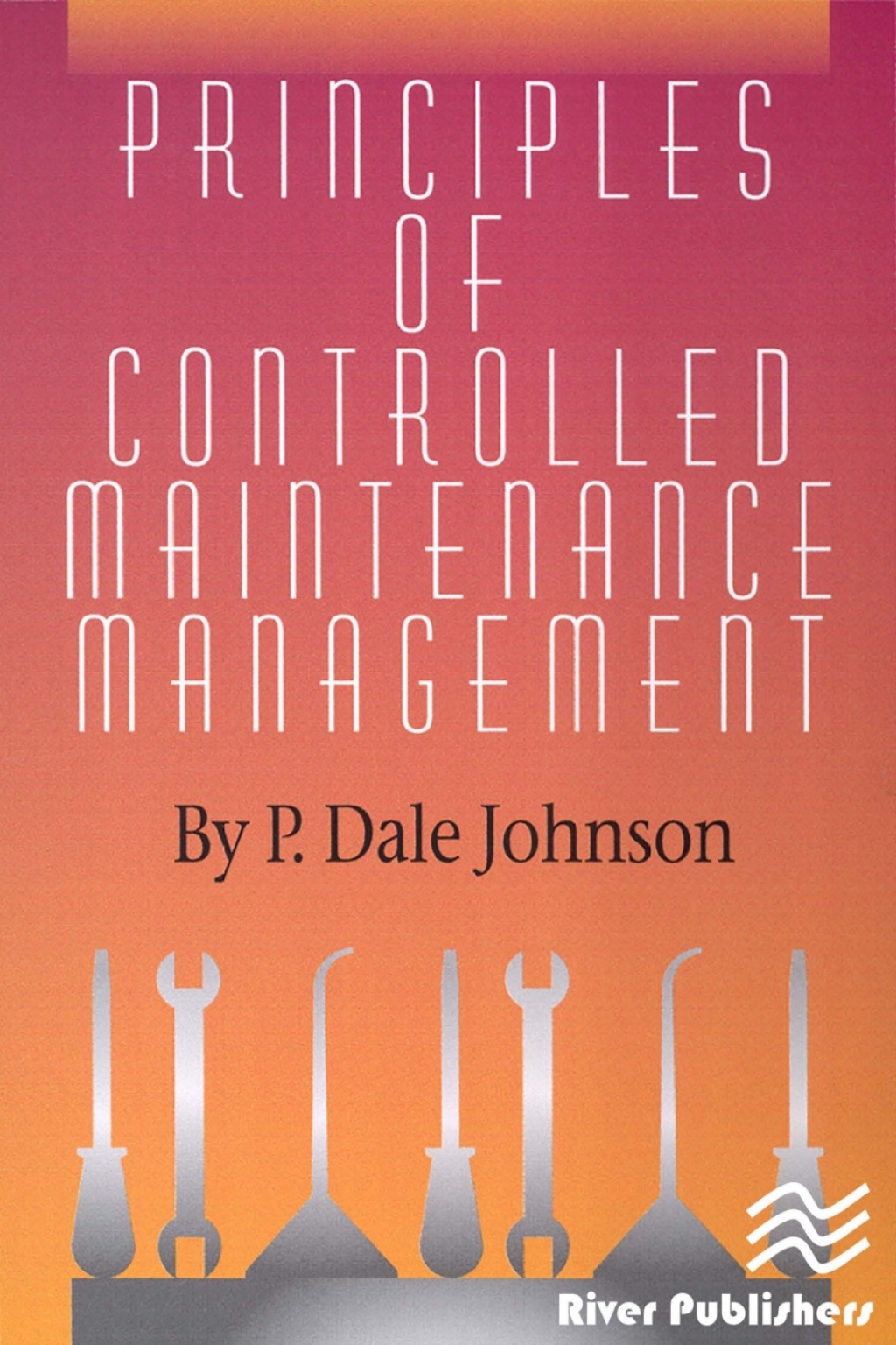 Principles of Controlled Maintenance 1st Edition â€“ PDF/EPUB Version Downloadable