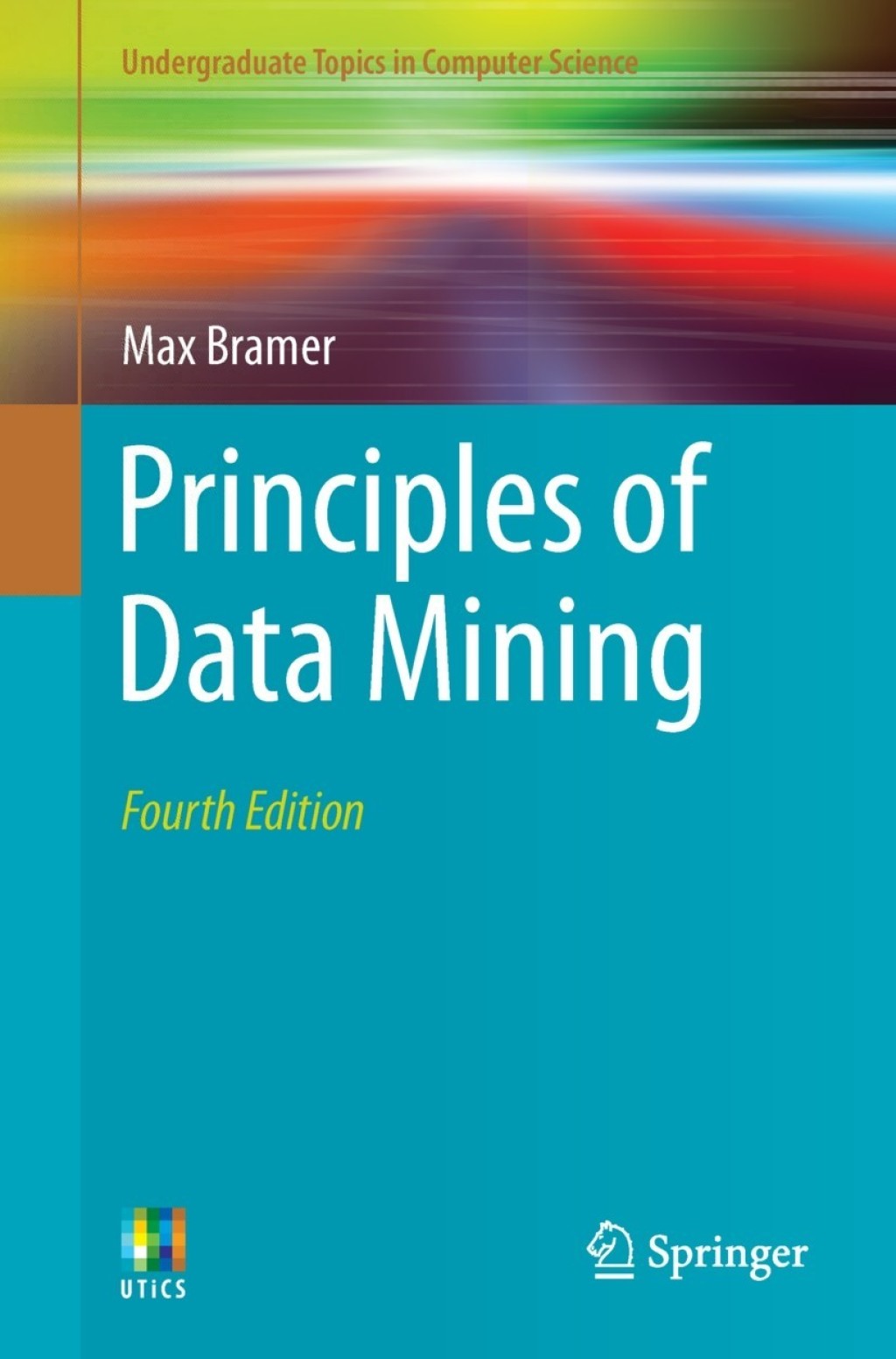 Principles of Data Mining 4th Edition â€“ PDF/EPUB Version Downloadable