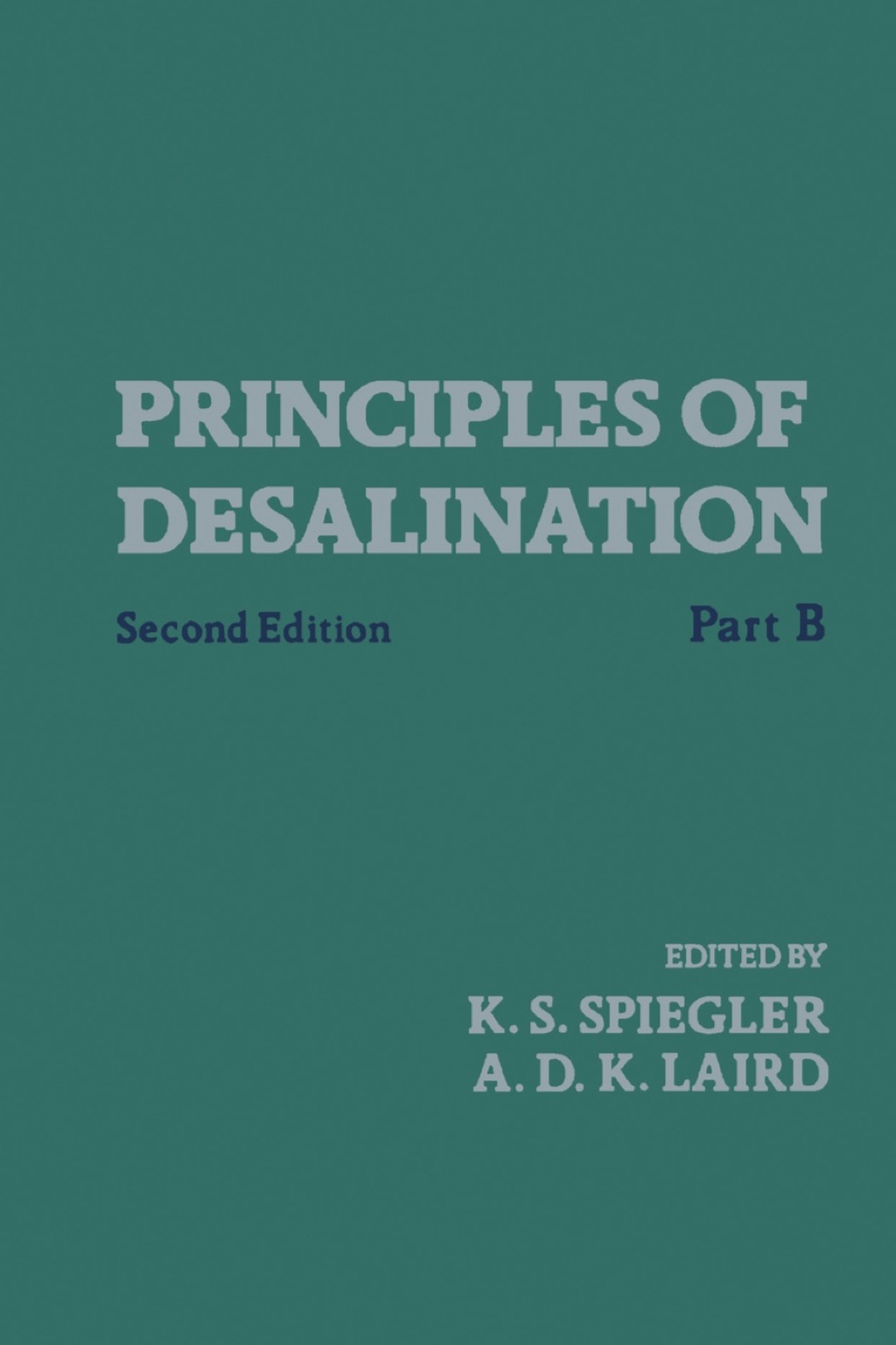 Principles of Desalination (Part B) 1st Edition â€“ PDF/EPUB Version Downloadable