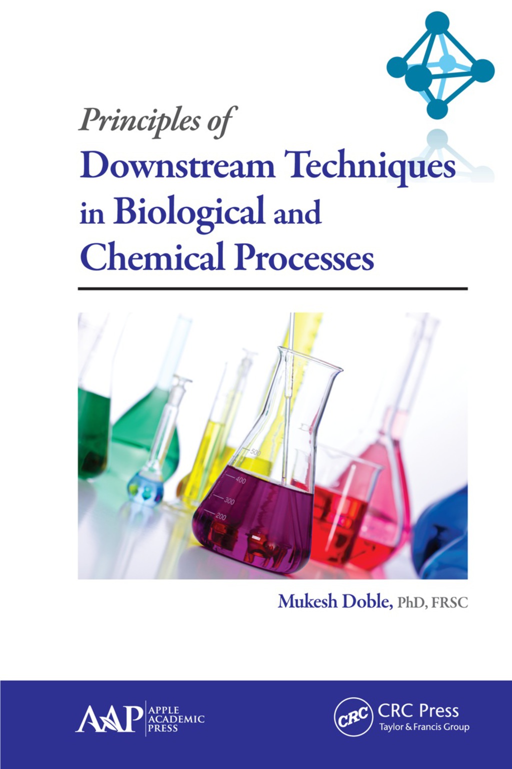 Principles of Downstream Techniques in Biological and Chemical Processes 1st Edition â€“ PDF/EPUB Version Downloadable