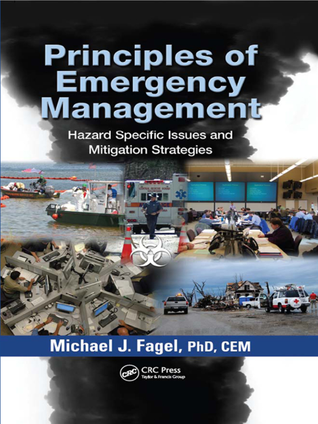 Principles of Emergency Management Hazard Specific Issues and Mitigation Strategies 1st Edition â€“ PDF/EPUB Version Downloadable