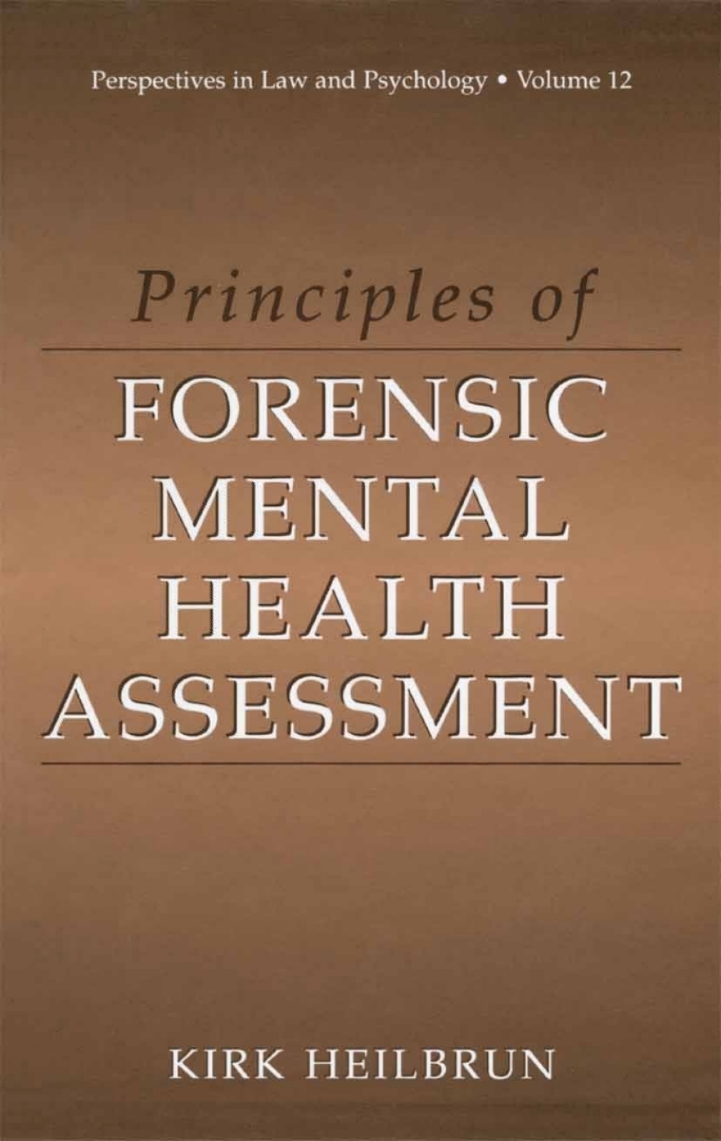 Principles of Forensic Mental Health Assessment  â€“ PDF/EPUB Version Downloadable