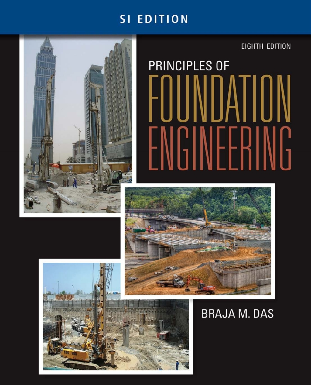 Principles of Foundation Engineering, SI Edition 8th Edition â€“ PDF/EPUB Version Downloadable