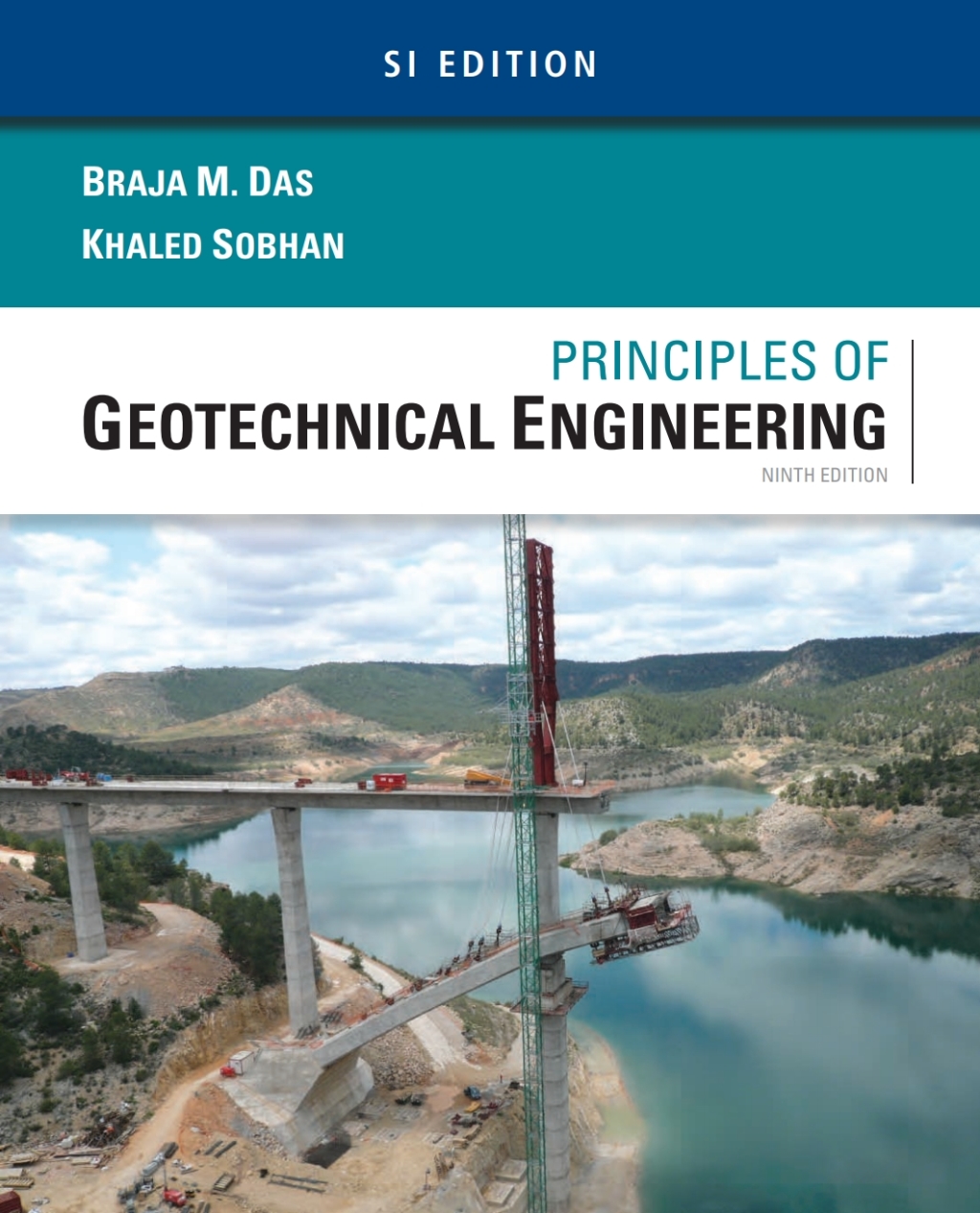 Principles of Geotechnical Engineering, SI Edition 9th Edition â€“ PDF/EPUB Version Downloadable