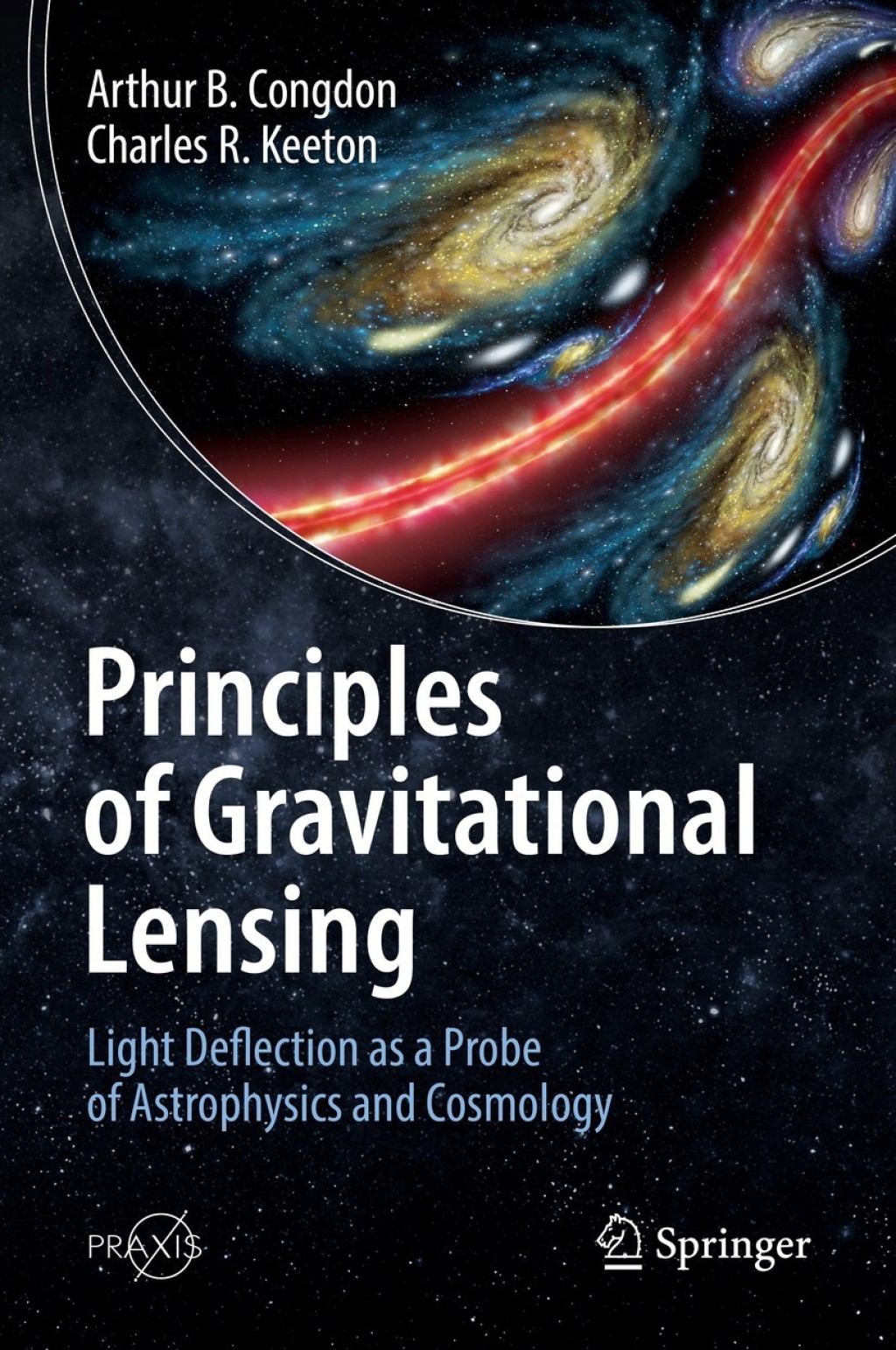 Principles of Gravitational Lensing Light Deflection as a Probe of Astrophysics and Cosmology  â€“ PDF/EPUB Version Downloadable
