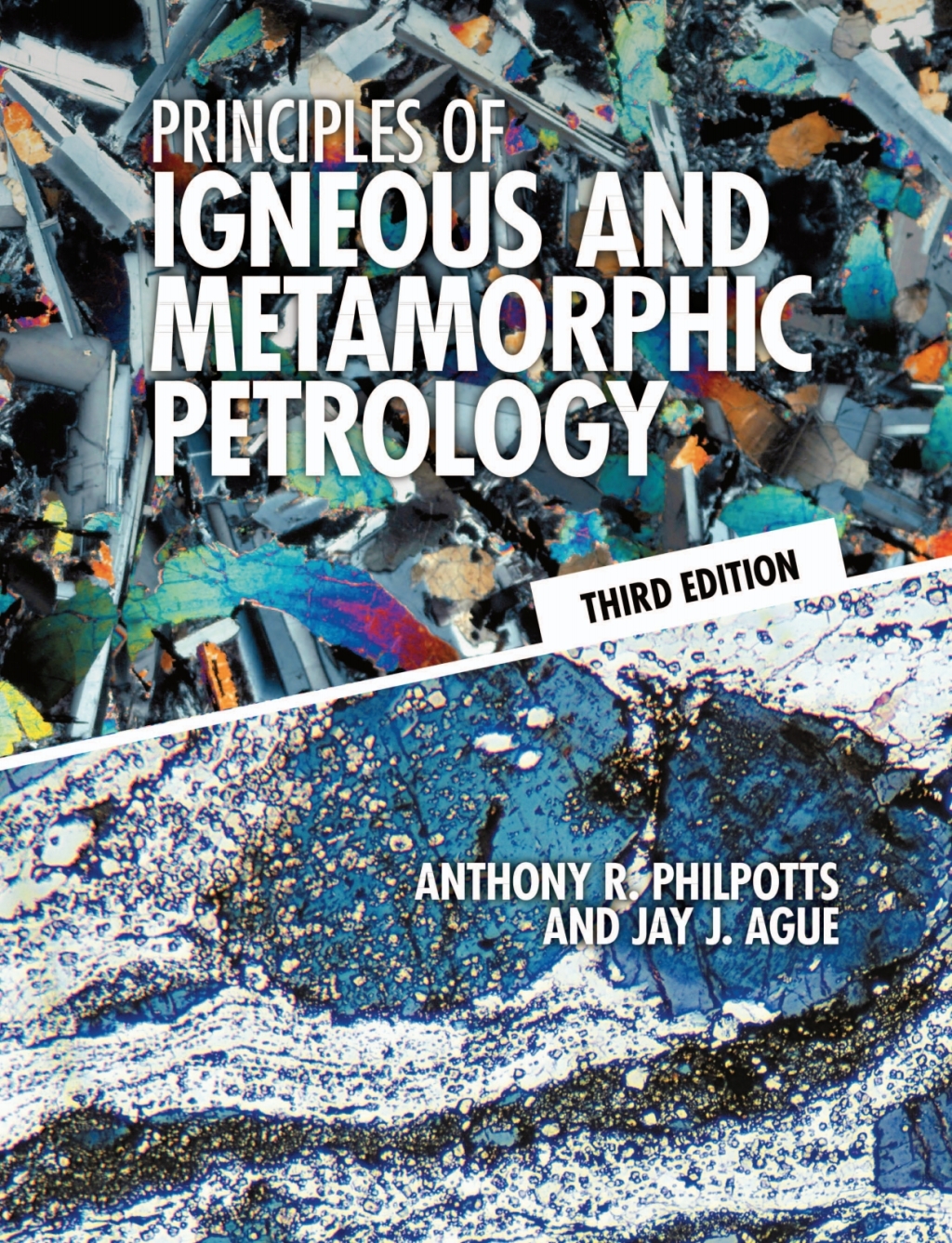 Principles of Igneous and Metamorphic Petrology 3rd Edition â€“ PDF/EPUB Version Downloadable