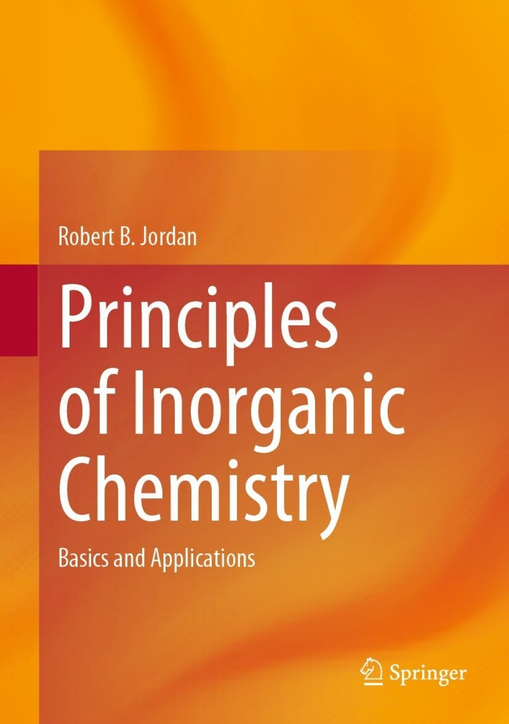 Principles of Inorganic Chemistry Basics and Applications  â€“ PDF/EPUB Version Downloadable