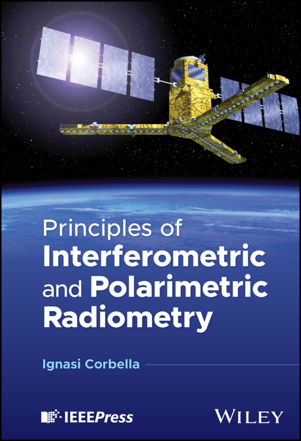 Principles of Interferometric and Polarimetric Radiometry 1st Edition â€“ PDF/EPUB Version Downloadable