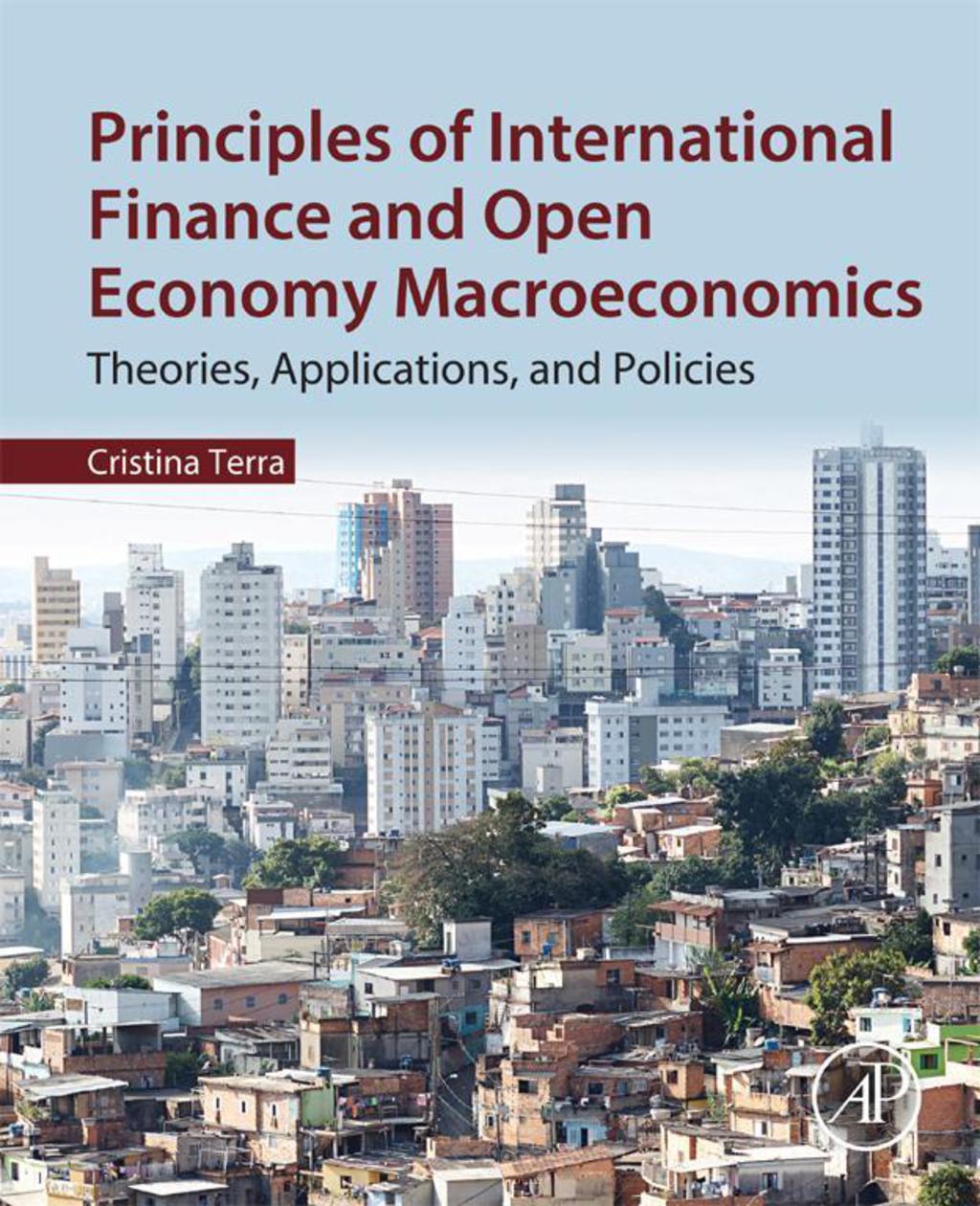 Principles of International Finance and Open Economy Macroeconomics: Theories, Applications, and Policies  â€“ PDF/EPUB Version Downloadable