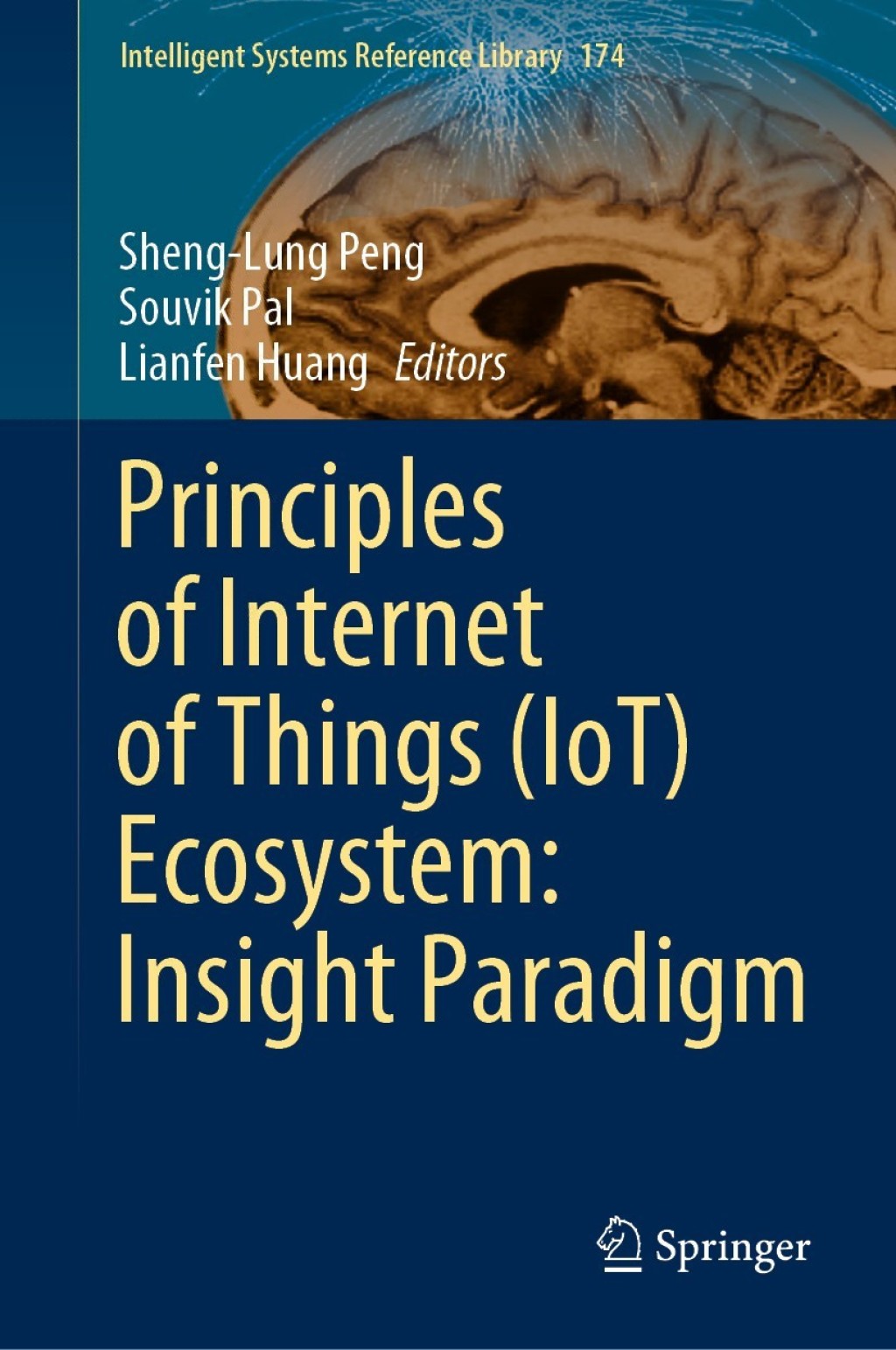 Principles of Internet of Things (IoT) Ecosystem: Insight Paradigm  â€“ PDF/EPUB Version Downloadable