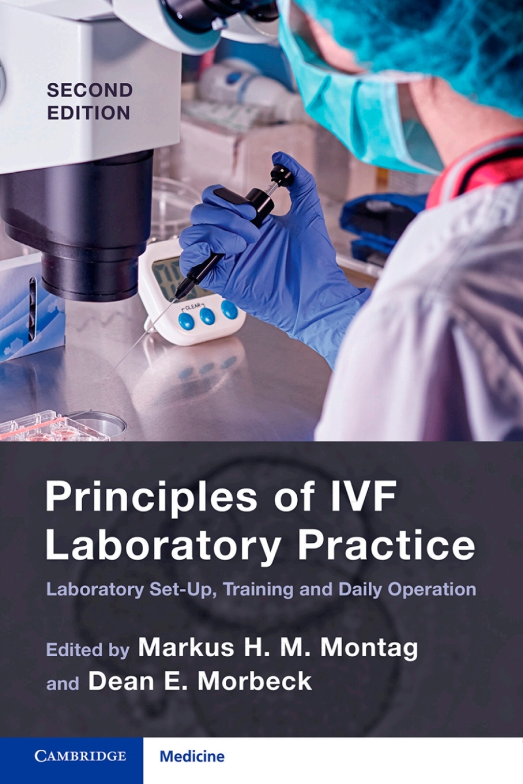 Principles of IVF Laboratory Practice Laboratory Set-Up, Training and Daily Operation 2nd Edition â€“ PDF/EPUB Version Downloadable