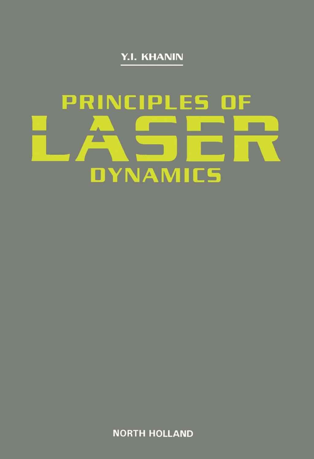 Principles of Laser Dynamics  â€“ PDF/EPUB Version Downloadable