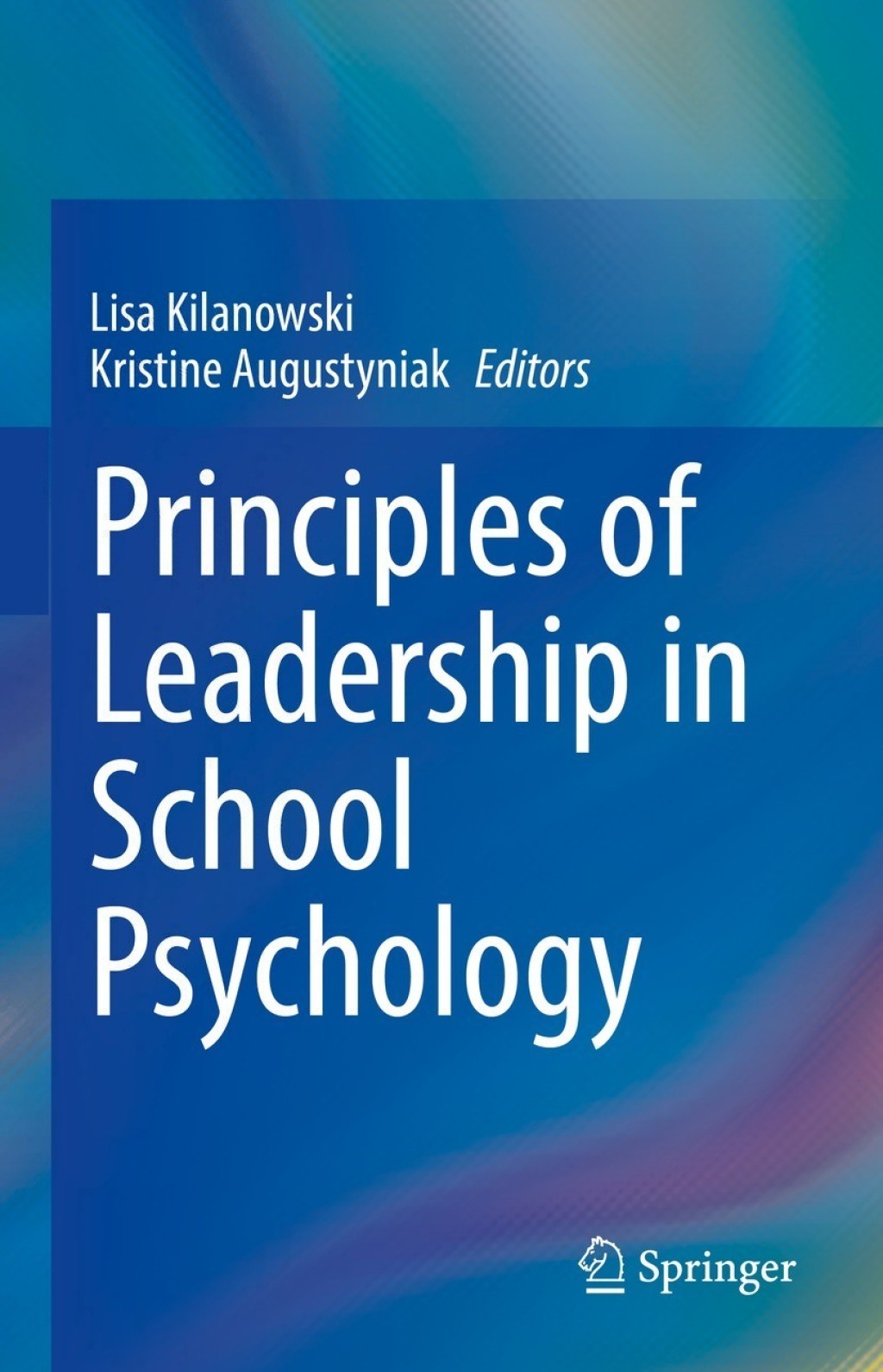 Principles of Leadership in School Psychology  â€“ PDF/EPUB Version Downloadable