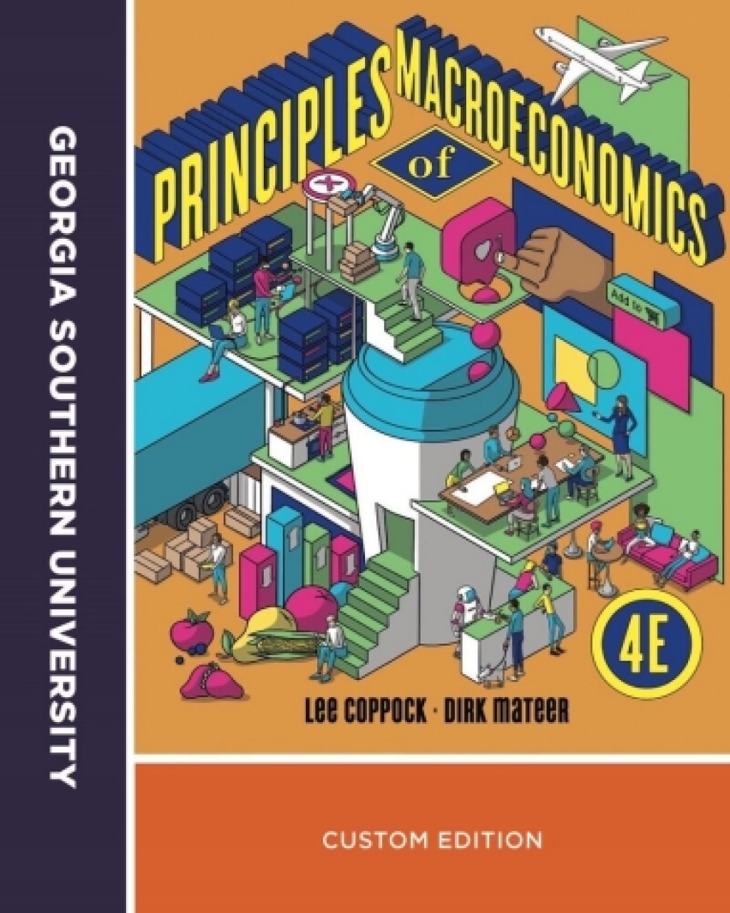 Principles of Macroeconomics, Fourth Edition for Georgia Southern University 4th Edition â€“ PDF/EPUB Version Downloadable