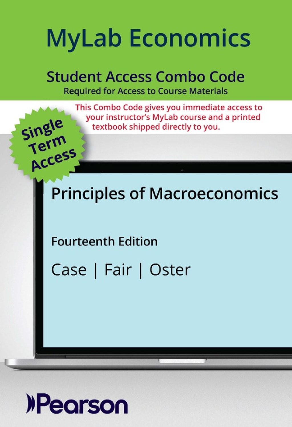 Principles of Macroeconomics MyLab ECONOMICS with Pearson eText + Print Combo Access Code 14th Edition â€“ PDF/EPUB Version Downloadable