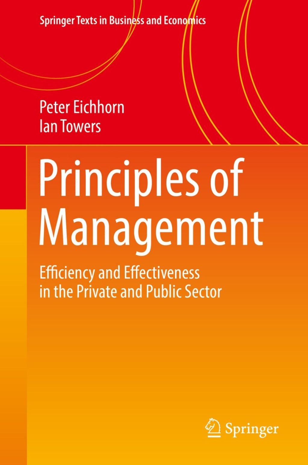 Principles of Management Efficiency and Effectiveness in the Private and Public Sector  â€“ PDF/EPUB Version Downloadable