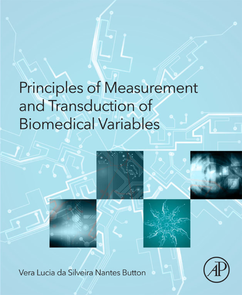 Principles of Measurement and Transduction of Biomedical Variables  â€“ PDF/EPUB Version Downloadable