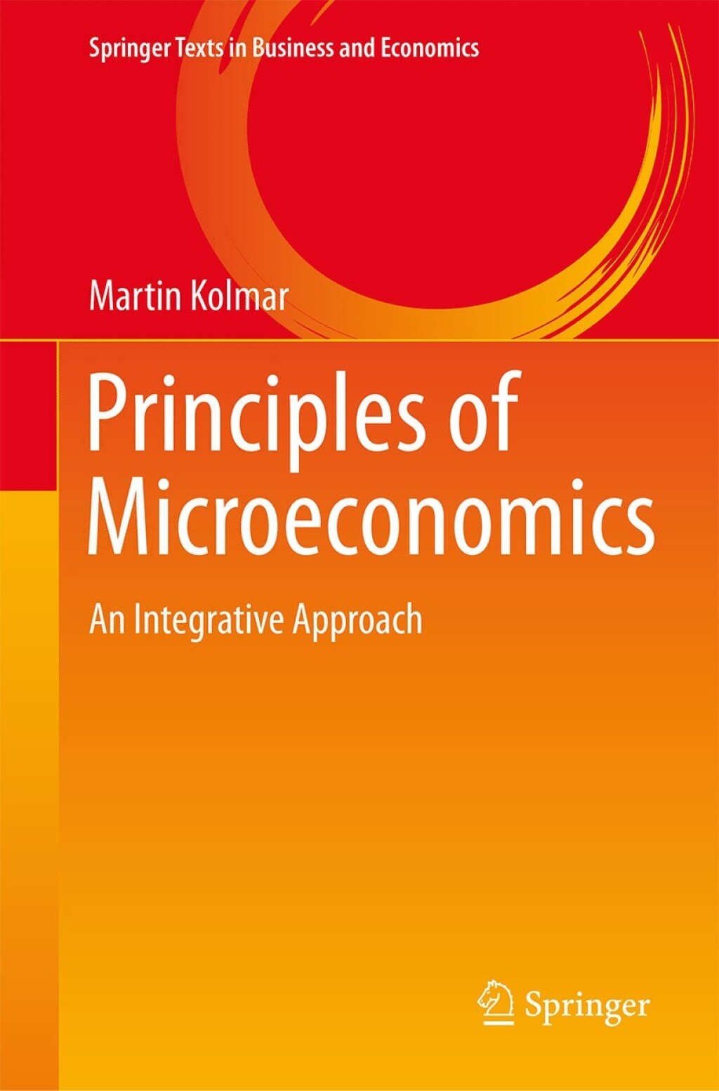 Principles of Microeconomics An Integrative Approach  â€“ PDF/EPUB Version Downloadable