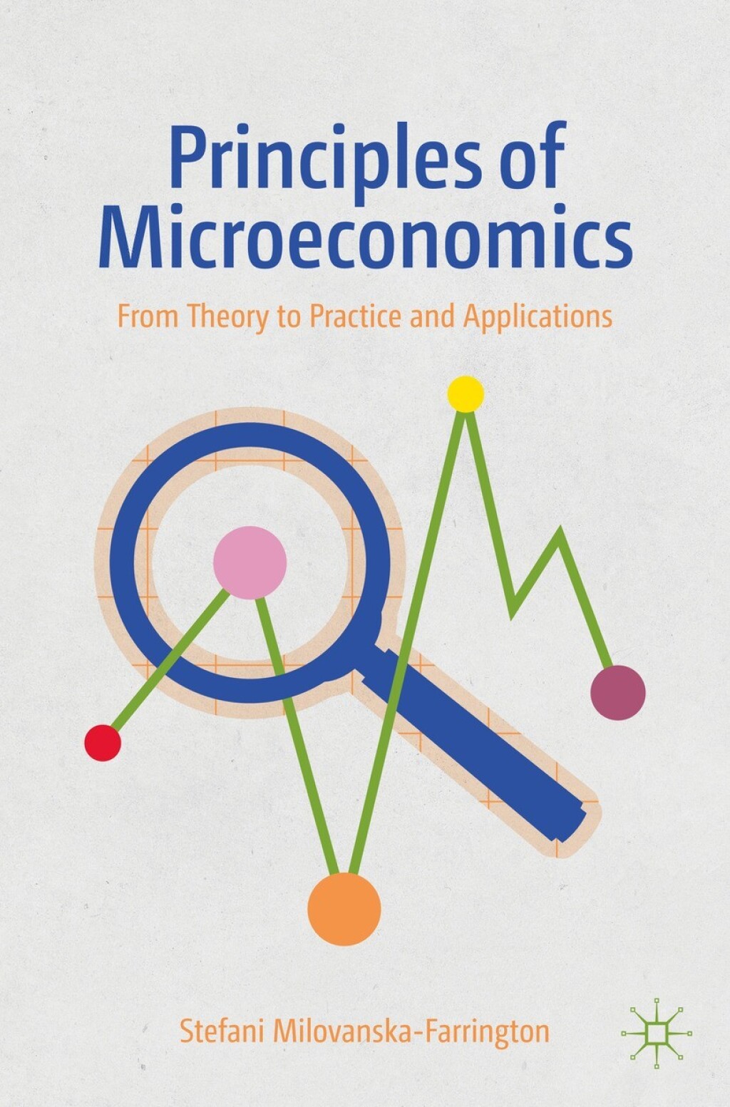 Principles of Microeconomics From Theory to Practice and Applications  â€“ PDF/EPUB Version Downloadable