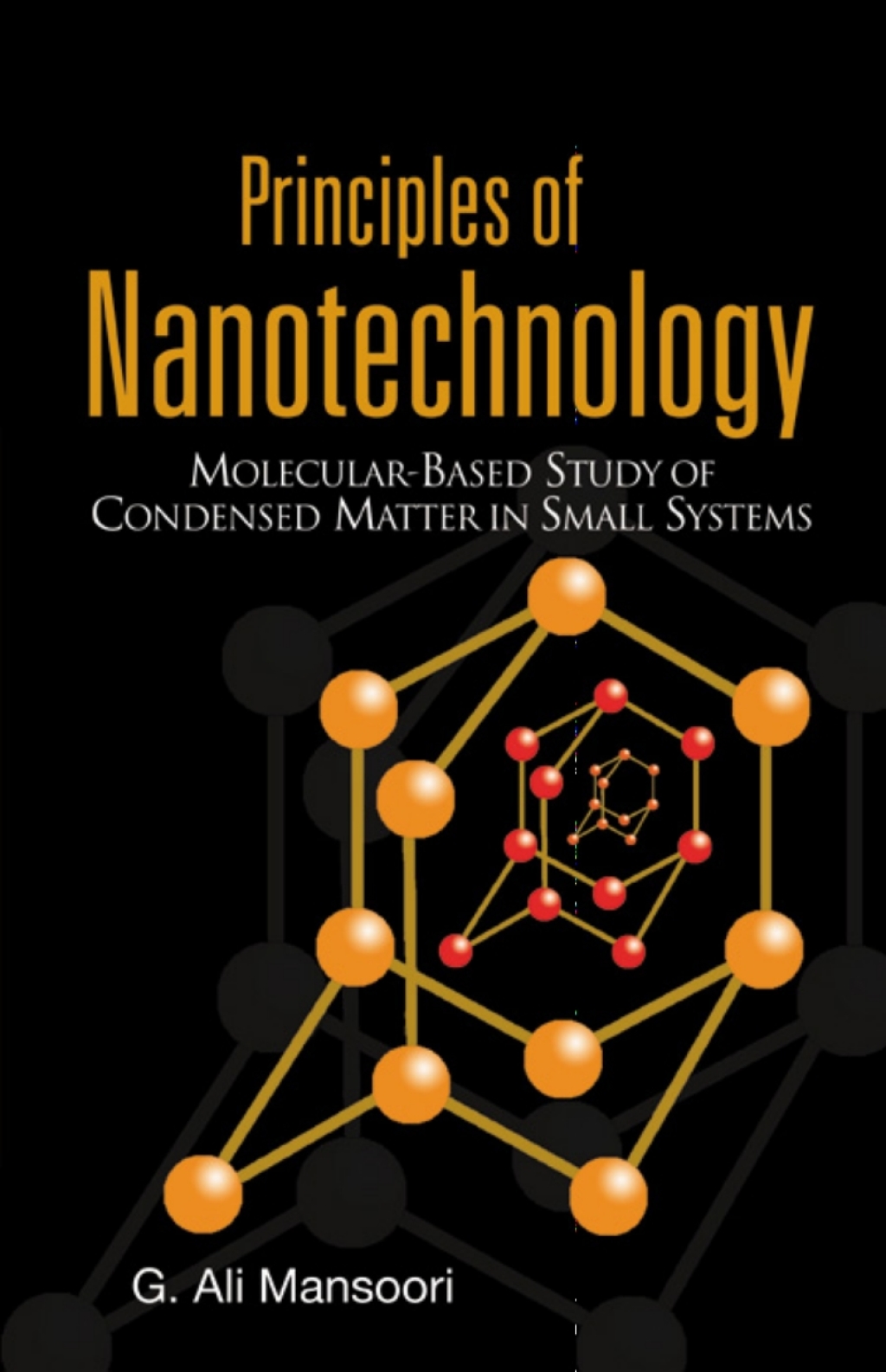 Principles of Nanotechnology: Molecular-Based Study of Condensed Matter in Small Systems  â€“ PDF/EPUB Version Downloadable