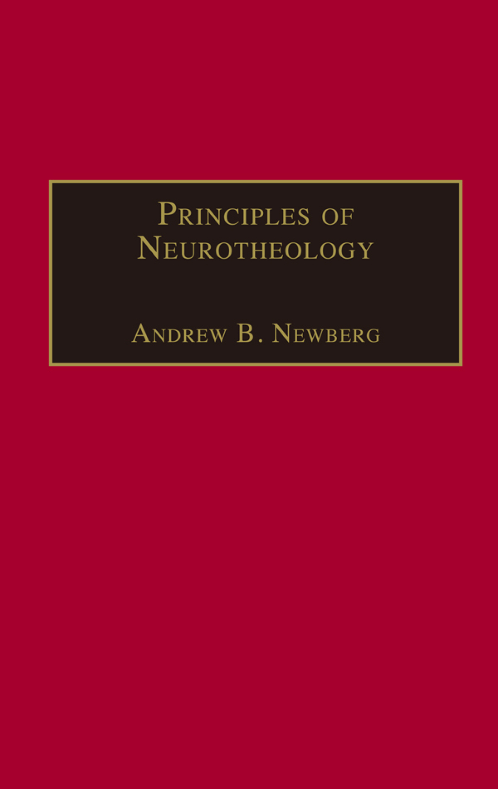 Principles of Neurotheology 1st Edition â€“ PDF/EPUB Version Downloadable