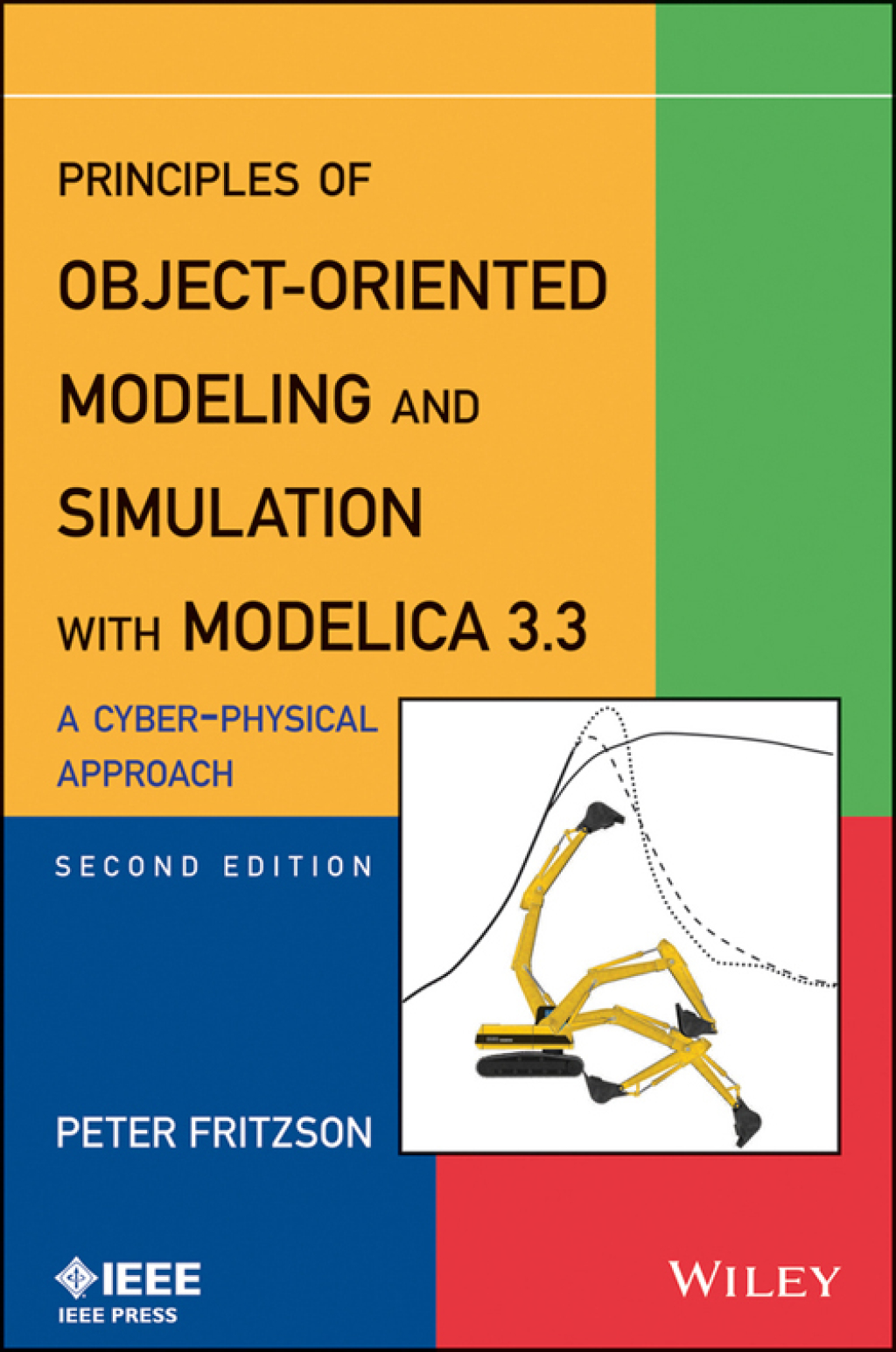 Principles of Object-Oriented Modeling and Simulation with Modelica 3.3 A Cyber-Physical Approach 2nd Edition â€“ PDF/EPUB Version Downloadable