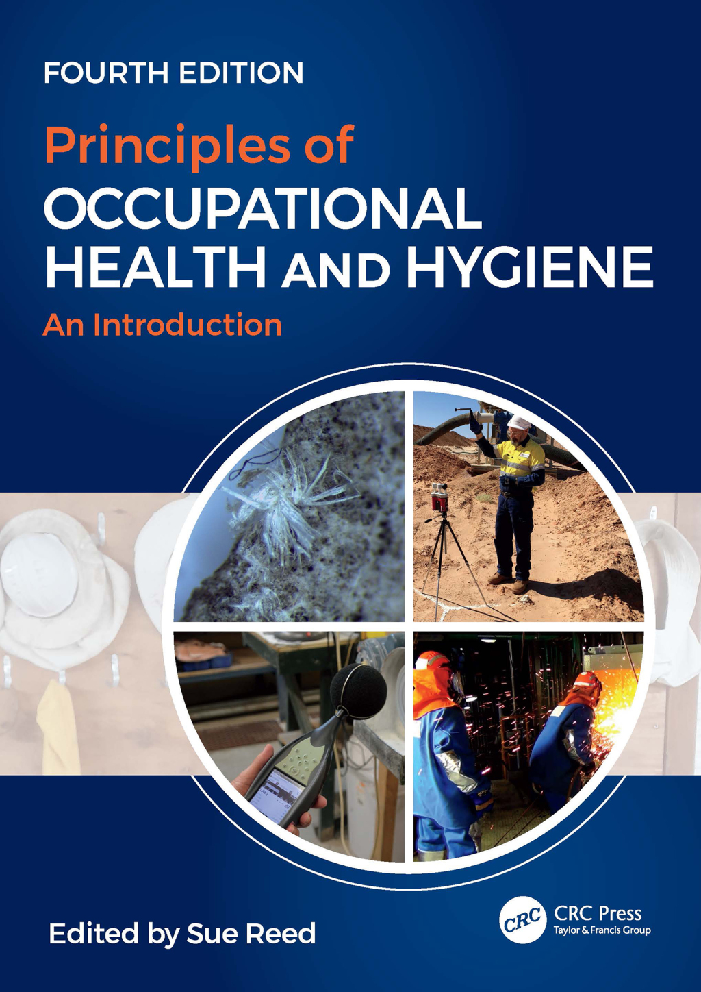 Principles of Occupational Health and Hygiene An Introduction, Fourth Edition 4th Edition â€“ PDF/EPUB Version Downloadable