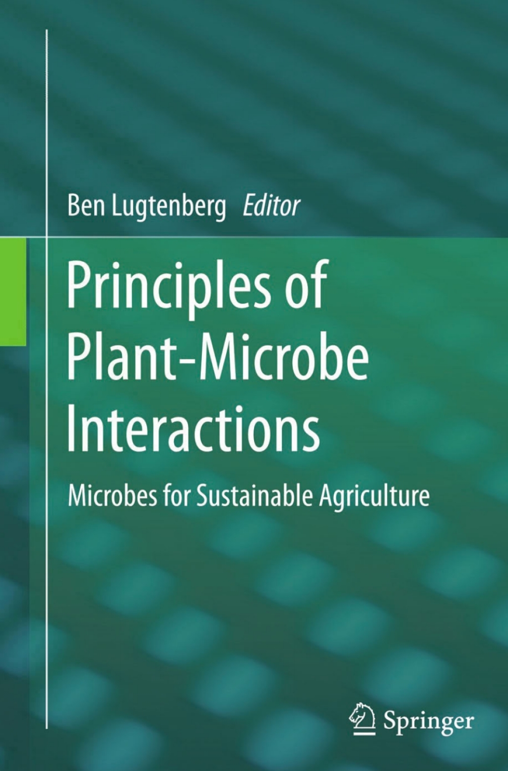 Principles of Plant-Microbe Interactions Microbes for Sustainable Agriculture  â€“ PDF/EPUB Version Downloadable