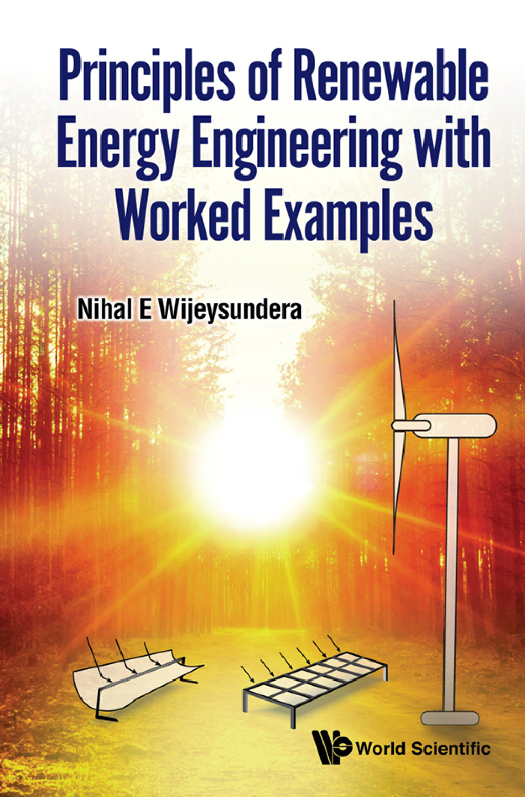 Principles of Renewable Energy Engineering with Worked Examples  â€“ PDF/EPUB Version Downloadable