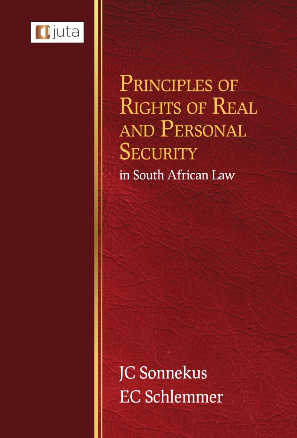 Principles of Rights of Real and Personal Security in South African Law 1st Edition â€“ PDF/EPUB Version Downloadable