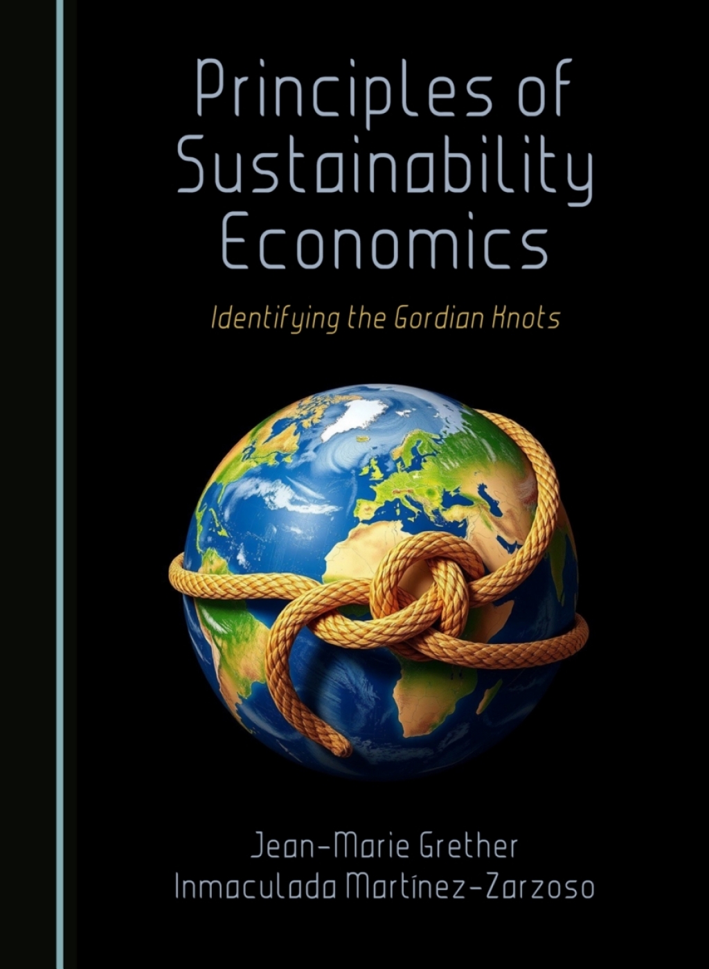 Principles of Sustainability Economics Identifying the Gordian Knots 1st Edition â€“ PDF/EPUB Version Downloadable